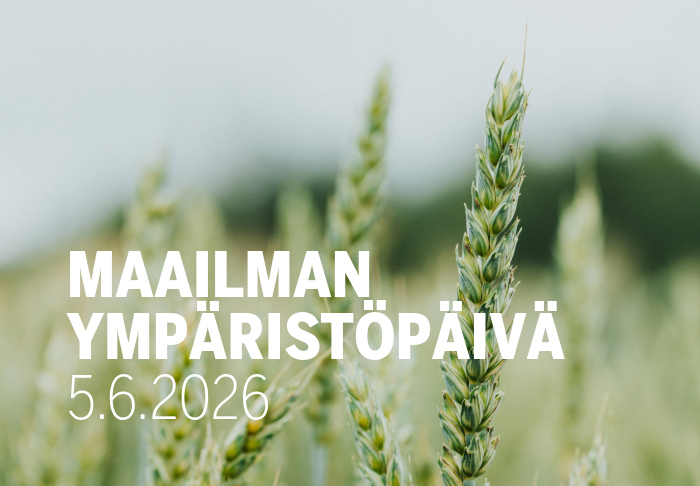 Hyvää Maailman ympäristöpäivää 2026 - Kiitos suomalaiselle viljelijälle!